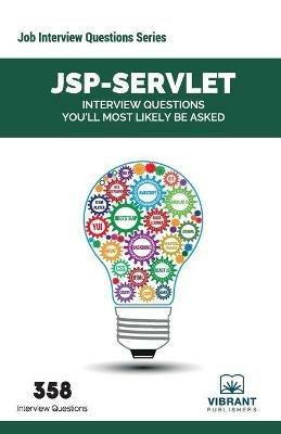 JSP-Servlet: Interview Questions You'll Most Likely Be Asked - Vibrant Publishers - cover