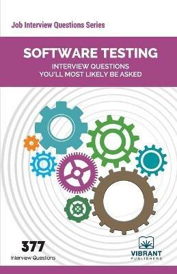 Software Testing: Interview Questions You'll Most Likely Be Asked - Vibrant Publishers - cover