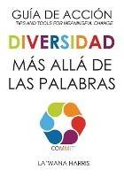 Action Guide: Diversity Beyond Lip Service (Spanish Translation)