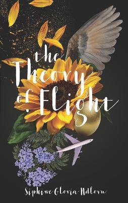 The Theory of Flight - Siphiwe Gloria Ndlovu - cover