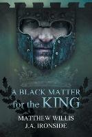 A Black Matter for the King