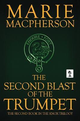 The Second Blast of the Trumpet - Marie MacPherson - cover