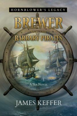 Brewer and The Barbary Pirates - James Keffer - cover