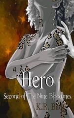 Hero, Second of the Nine Bloodlines