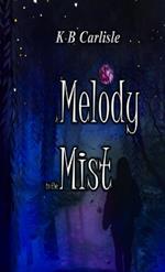 A Melody in the Mist