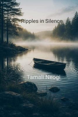 Ripples in Silence - Tamali Neogi - cover