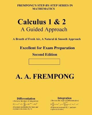 Calculus 1 & 2: A Guided Approach - A a Frempong - cover
