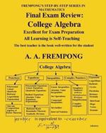 Final Exam Review: College Algebra