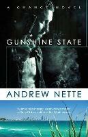 Gunshine State - Andrew Nette - cover
