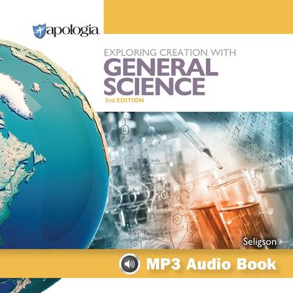 Exploring Creation with General Science, 3rd Edition