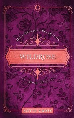 Wildrose - Katie Cross - cover
