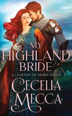 My Highland Bride - Cecelia Mecca - cover