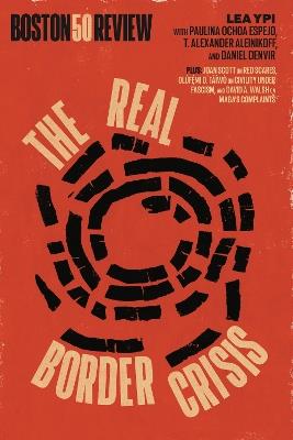 The Real Border Crisis - Lea Ypi - cover