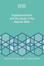 Supplementation and the Study of the Hebrew Bible