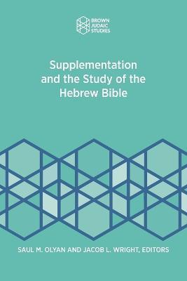 Supplementation and the Study of the Hebrew Bible - cover