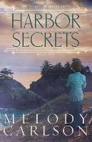 Harbor Secrets - Melody Carlson - cover