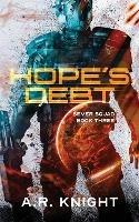 Hope's Debt - A R Knight - cover