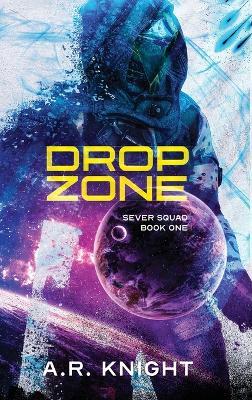 Drop Zone - A R Knight - cover