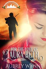 For the Love of Laura Beth