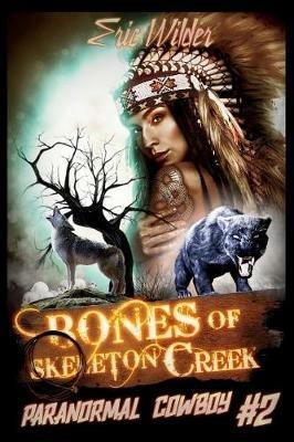 Bones of Skeleton Creek - Eric Wilder - cover