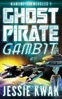 Ghost Pirate Gambit - Jessie Kwak - cover