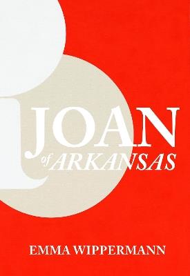 Joan of Arkansas - Milo (Emma) Wippermann - cover
