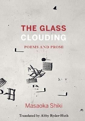 The Glass Clouding - Masaoka Shiki - cover