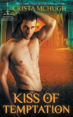 Kiss of Temptation - Crista McHugh - cover