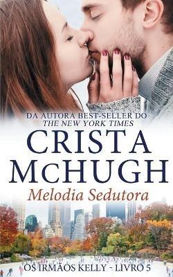 Melodia Sedutora - Crista McHugh - cover