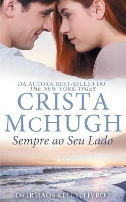 Sempre ao Seu Lado - Crista McHugh - cover