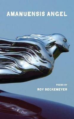 Amanuensis Angel - Roy Beckemeyer - cover