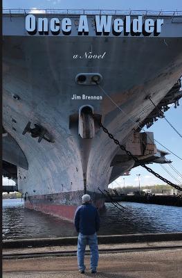 Once A Welder - Jim Brennan - cover