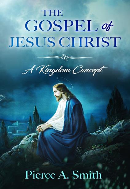 The Gospel of Jesus Christ