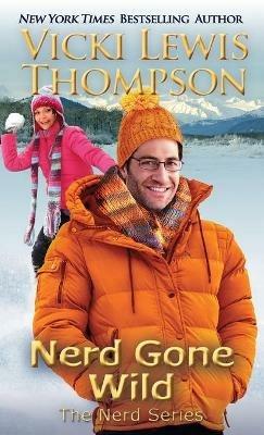 Nerd Gone Wild - Vicki Lewis Thompson - cover
