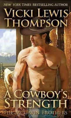 A Cowboy's Strength - Vicki Lewis Thompson - cover
