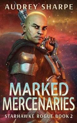 Marked Mercenaries - Audrey Sharpe - cover