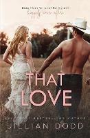 That Love - Jillian Dodd - cover