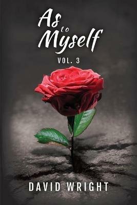 As to Myself, Volume 3 - David Wright - cover
