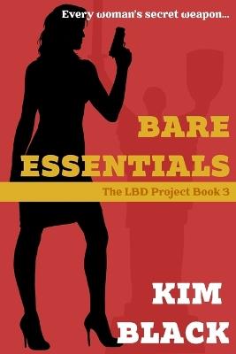 Bare Essentials, The LBD Project Book 3 - Black - cover