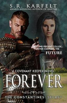Forever: The Constantine's Secret - S R Karfelt - cover