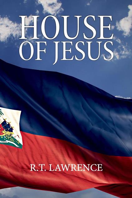 House of Jesus: A Novel
