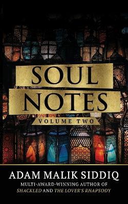 Soul Notes: Volume Two - Adam Siddiq - cover