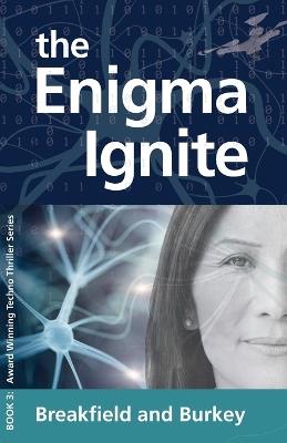 The Enigma Ignite - Charles Breakfield,Roxanne Burkey - cover