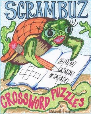 Scrambuz No. 1: Fun and Easy Crossword Puzzles - Elisabeth H Knowlton - cover