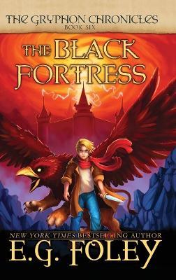 Tha Black Fortress - E G Foley - cover
