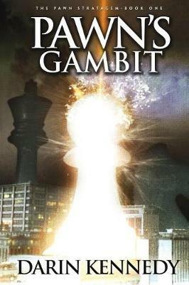 Pawn's Gambit - Darin Kennedy - cover