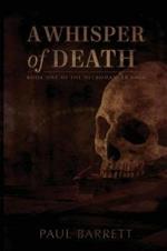 A Whisper of Death: The Necromancer Saga Book One