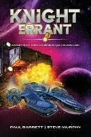 Knight Errant: Knights of the Flaming Star Book One