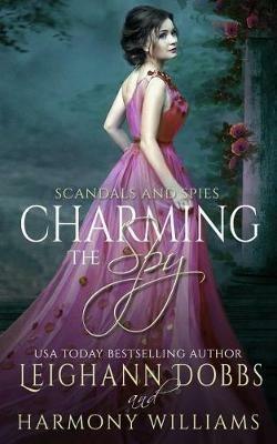 Charming The Spy - Leighann Dobbs,Harmony Williams - cover