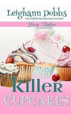 Killer Cupcakes - Leighann Dobbs - cover